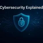 Cybersecurity featured image showing a glowing shield with a lock, surrounded by digital network lines and data circuits on a dark blue background, representing threats, protection, and best practices in cybersecurity.