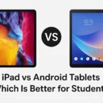 side-by-side comparison of an iPad and an Android tablet with a VS symbol in the center, illustrating the question ‘iPad vs Android Tablets: Which Is Better for Students?’ for a tech review blog